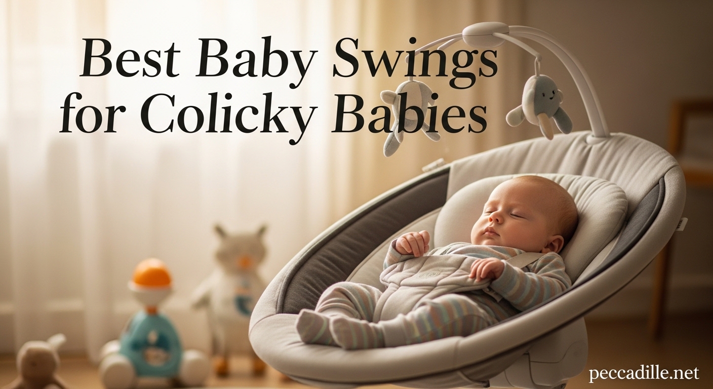 Best Baby Swings for Colicky Babies