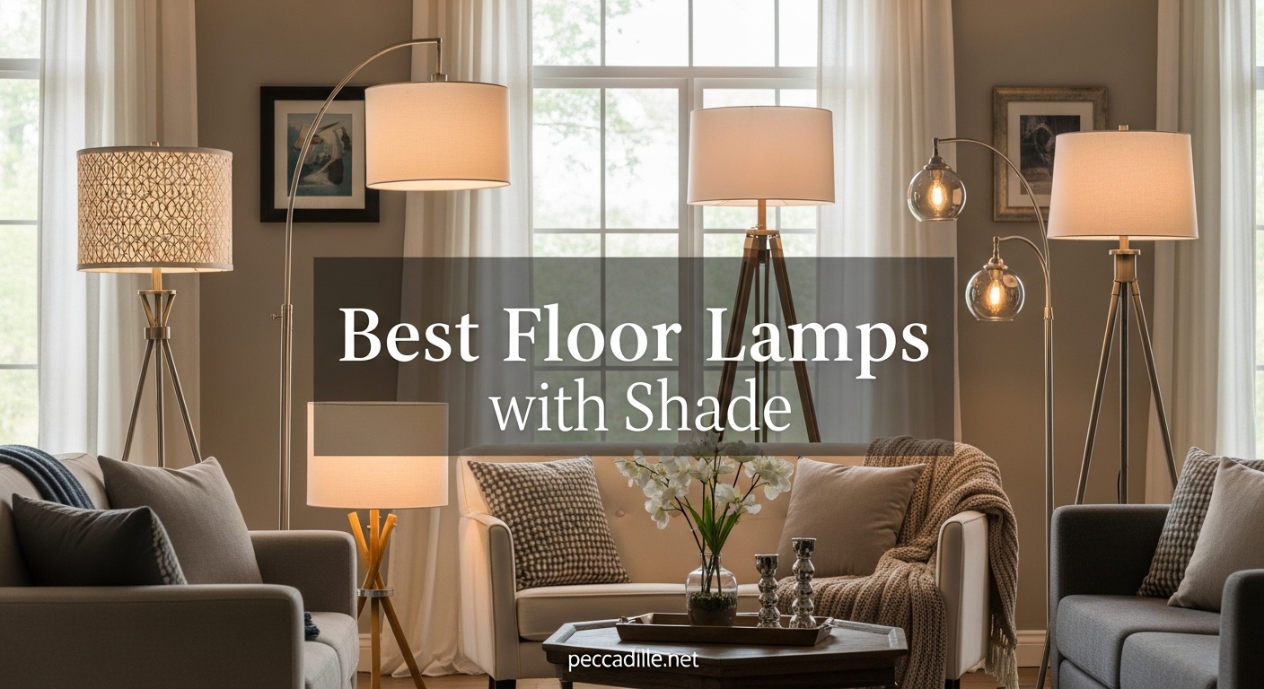 Best Floor Lamps with Shade