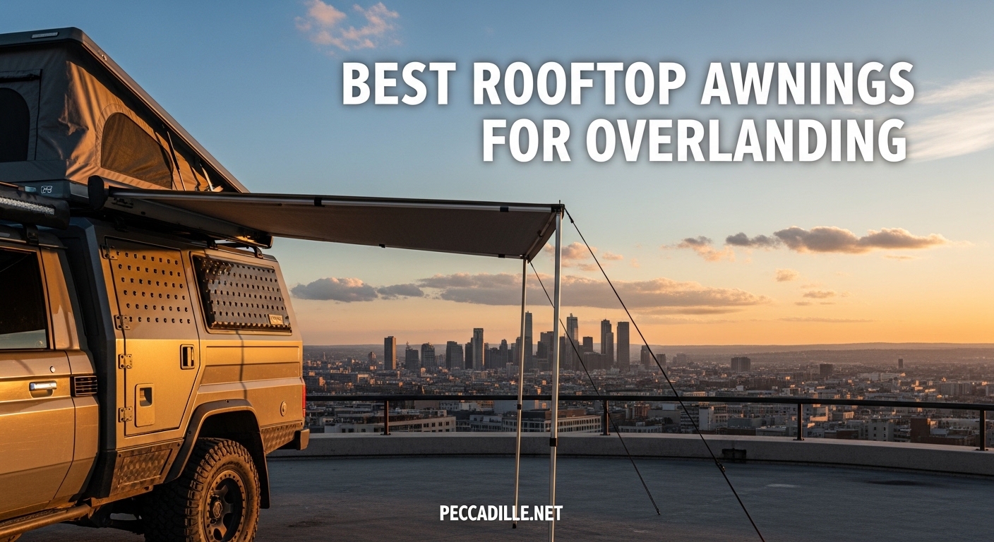 Best Rooftop Awnings for Overlanding