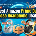 Best Amazon Prime Day Bose Headphone Deals