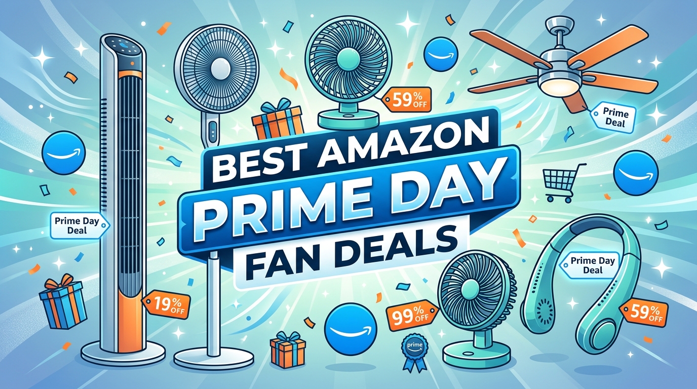 Best Amazon Prime Day Fan Deals