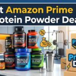 Best Amazon Prime Day Protein Powder Deals