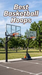 Best Basketball Hoops
