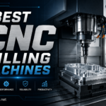 Best CNC Milling Machines