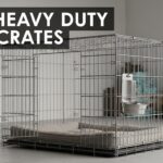 Best Heavy Duty Dog Crates