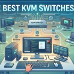 Best KVM Switches
