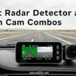 Best Radar Detector and Dash Cam Combos