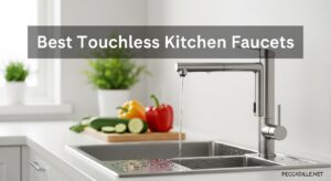 Best Touchless Kitchen Faucets