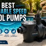 Best Variable Speed Pool Pumps