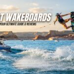 Best Wakeboards
