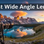 Best Wide Angle Lenses