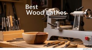 Best Wood Lathes