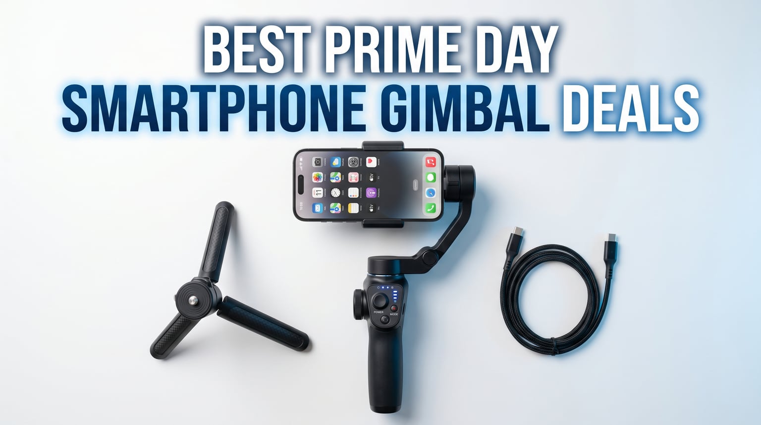 Best Amazon Prime Day Smartphone Gimbal Deals 2026