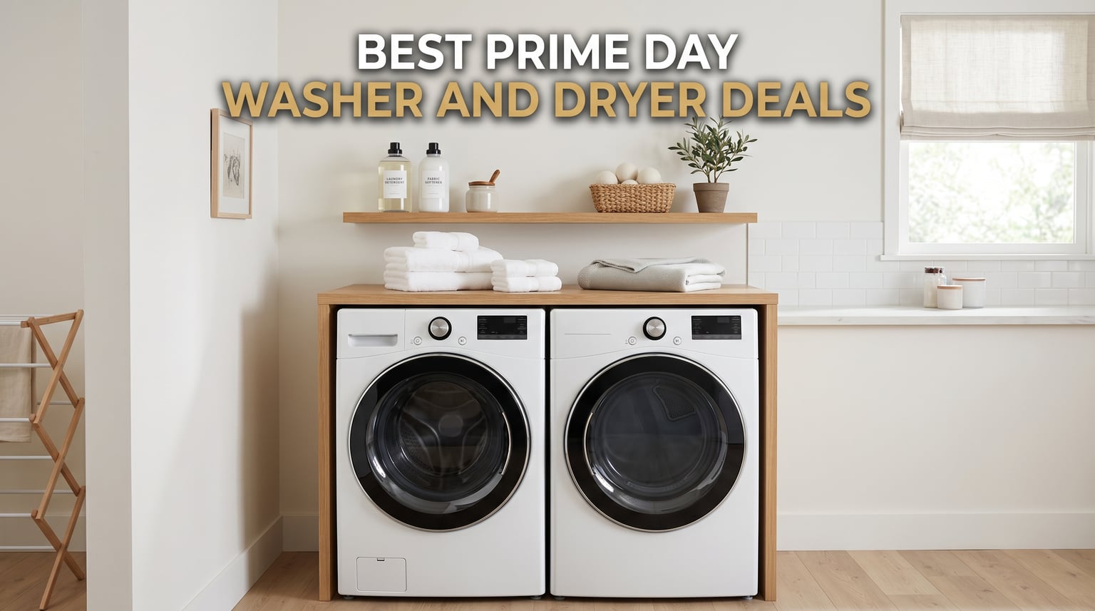 Best Amazon Prime Day Washer and Dryer Deals 2026
