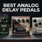 best analog delay pedals