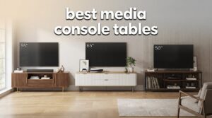 best media console tables