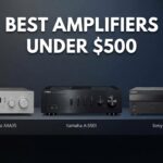 best amplifiers under 500