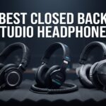 best closed back studio headphones