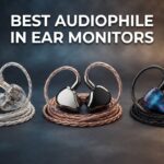 best audiophile in ear monitors