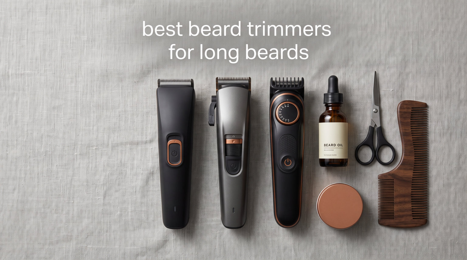best beard trimmers for long beards