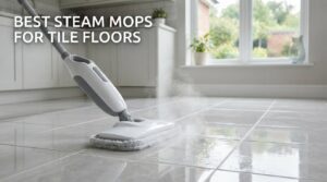 best steam mops for tile floors