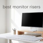best monitor risers