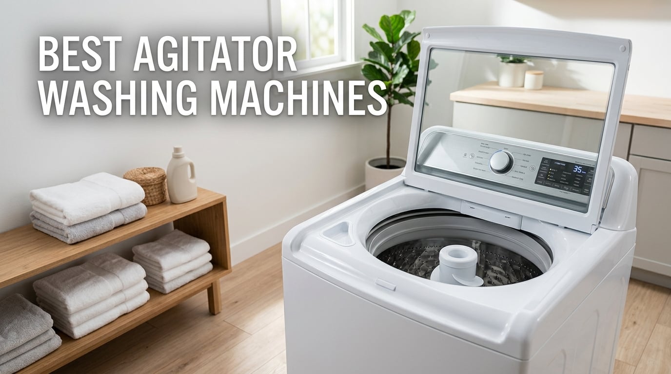 best agitator washing machines