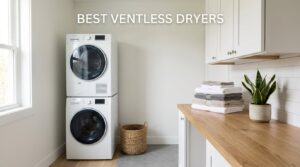 best ventless dryers