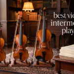 best violins for intermediate players
