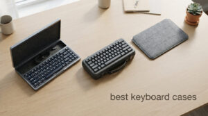 best keyboard cases