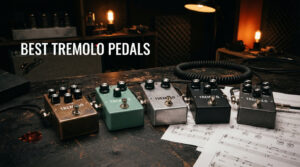 best tremolo pedals