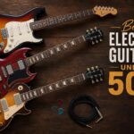 best electric guitars under 500