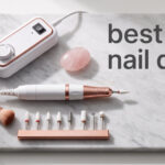 best nail drills