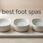 best foot spas