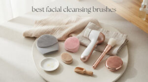 best facial cleansing brushes