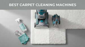 best carpet cleaning machines